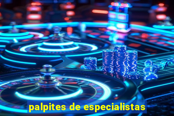 palpites de especialistas